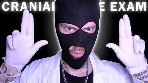ASMR CRANIAL NERVE EXAM by HOOD DOCTOR