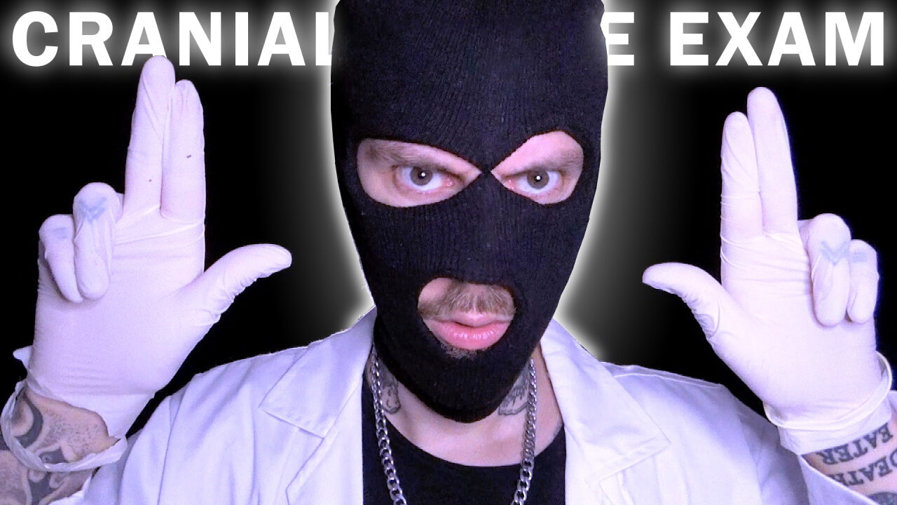 ASMR CRANIAL NERVE EXAM by HOOD DOCTOR