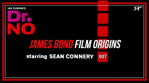 History of Dr. No, the First James Bond Film | 007 Clips