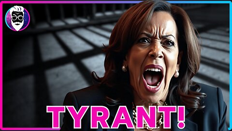 Harris is a TYRANT!