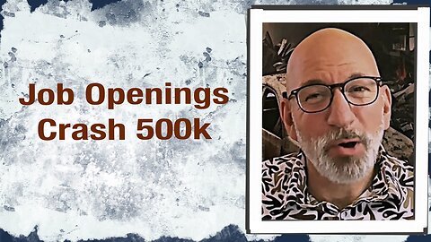 Job Openings Crash 500K