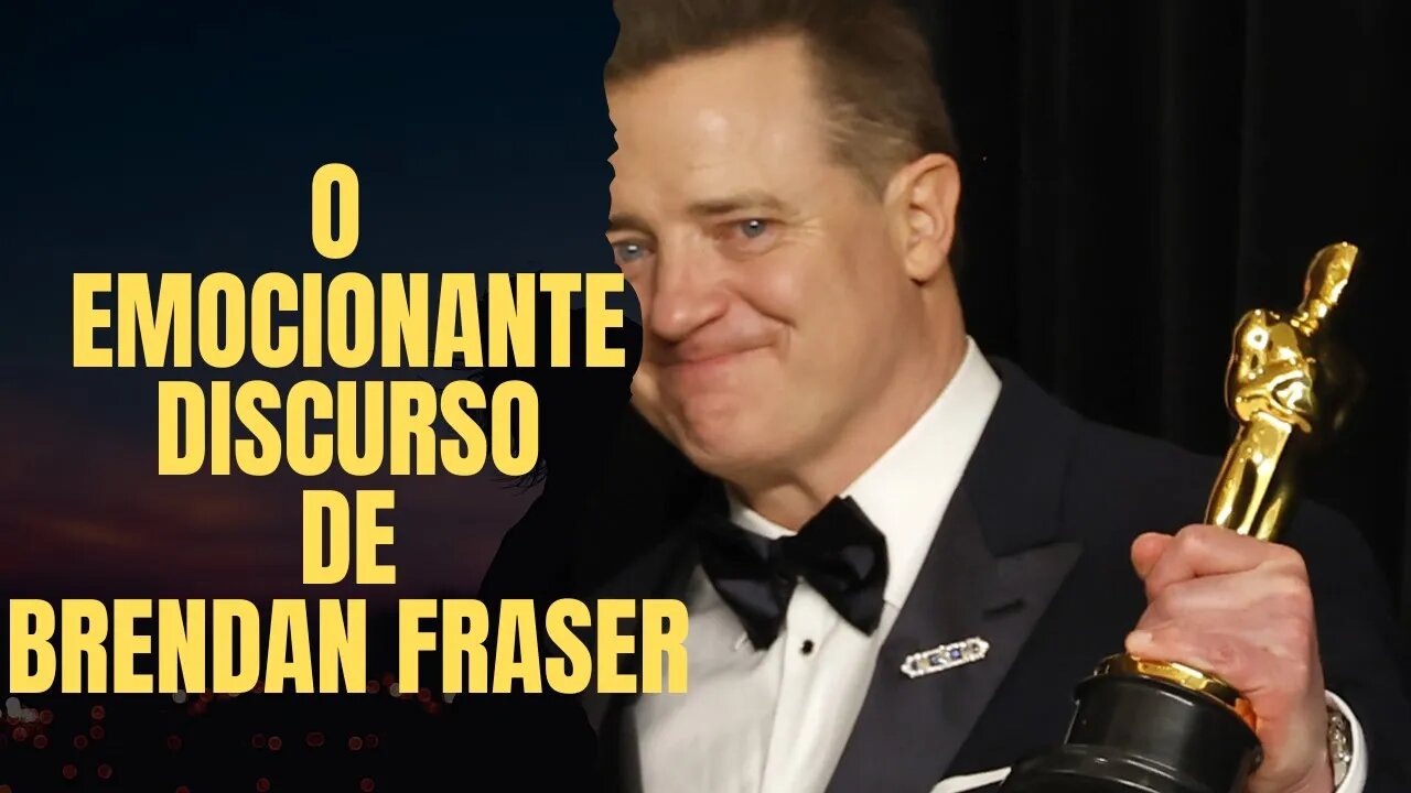 O Emocionante Discurso de Brendan Fraser