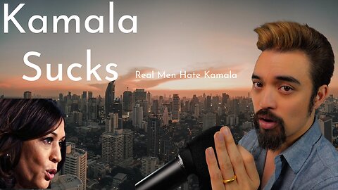 Kamala Harris is hated by REAL MEN.