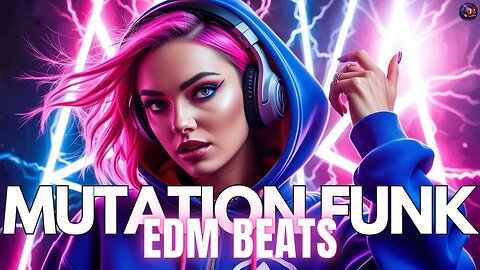 EDM Mutation Funk Mix 2024 | Futuristic Grooves & Funky Beats