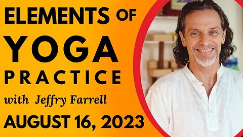 Elements of Yoga // 9 MInutes or Less // 8-16-2023 // Session 1 of 3