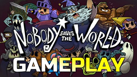 NOBODY SAVES THE WORLD | GAMEPLAY
