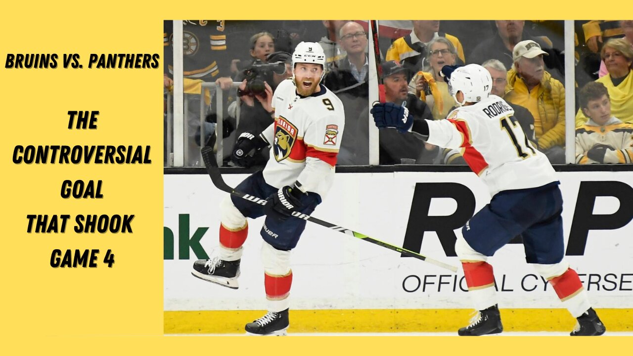 Bruins vs. Panthers: The Controversial Goal That Shook Game 4