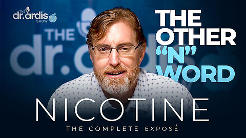 DR.ARDID : NICOTINE ... THE FULL EXPOSE'