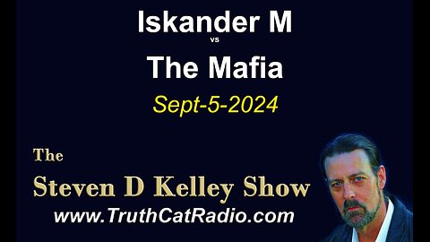 TCR#1089 STEVEN D KELLEY #535 SEPT-5-2024. Iskander M The Mafia