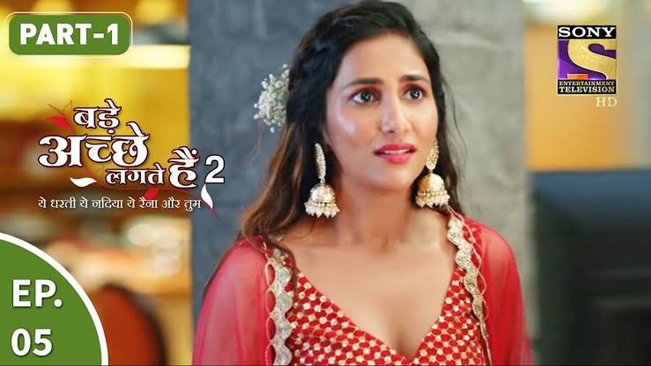 Bade Achhe Lagte Hain 2 - बड़े अच्छे लगते गते हैं - Ep 5 - Part 1 - 3rd Sept, 2021