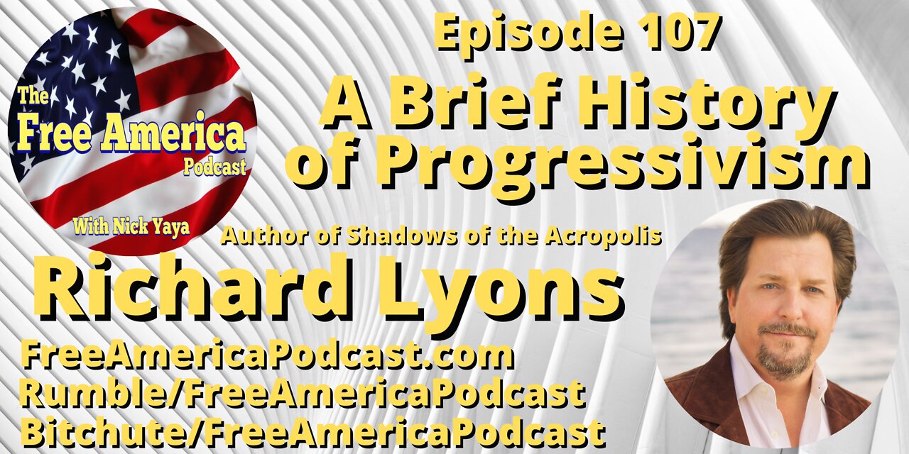 Episode 107: A Brief History of Progressivism