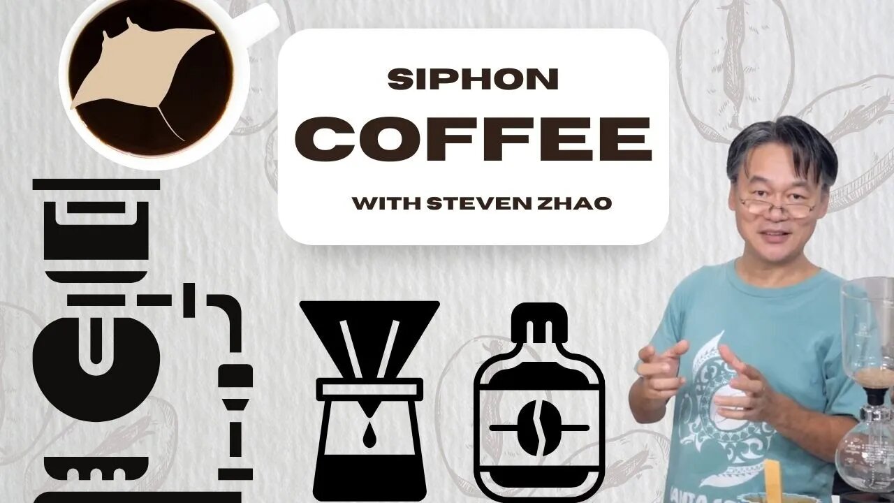 SIPHON COFFEE // With Steven Zhao