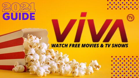 Viva TV - Watch Free HD Movies & TV Shows! (For All Devices) - 2023 Update