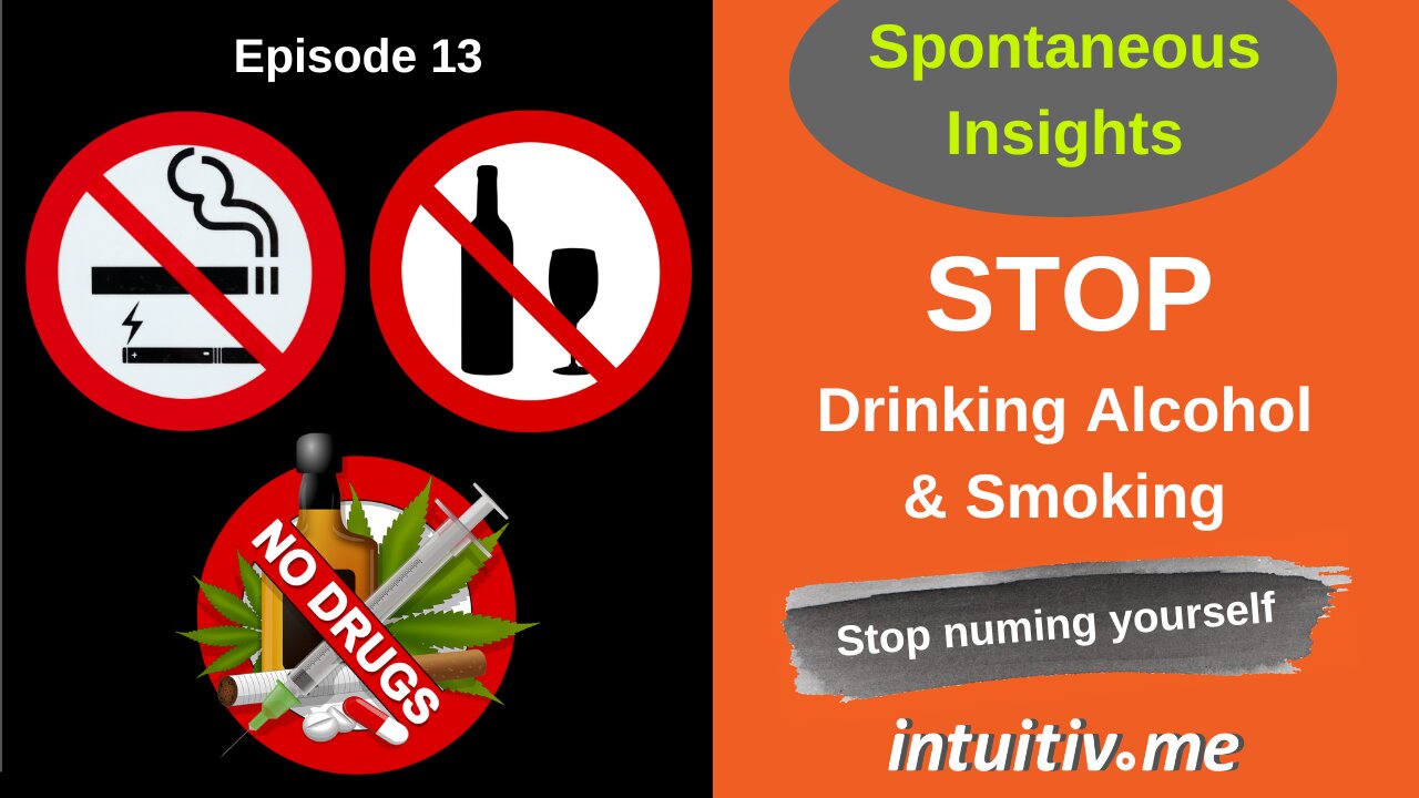 Why you should STOP Drinking Alcohol & Smoking!