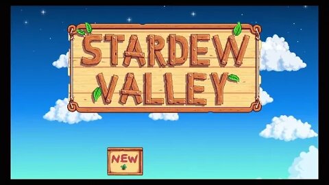 Stardew Valley* opening