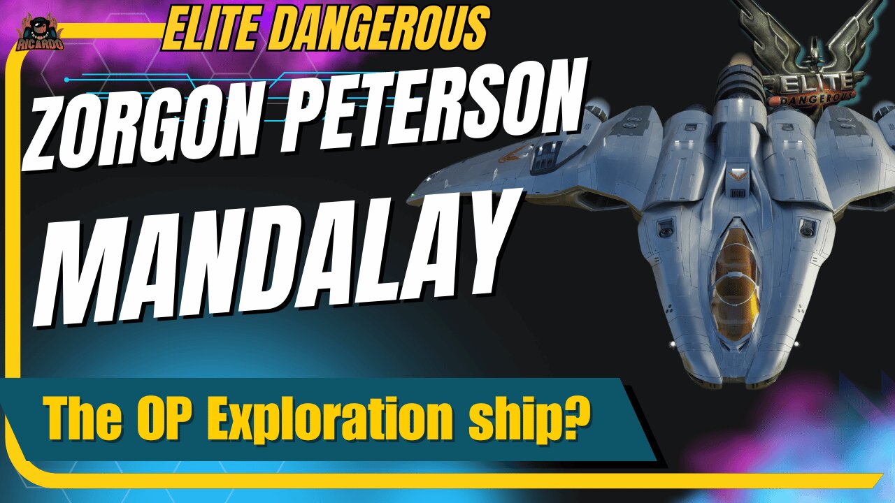 The Mandalay - NEW Exploration Ship for Elite Dangerous