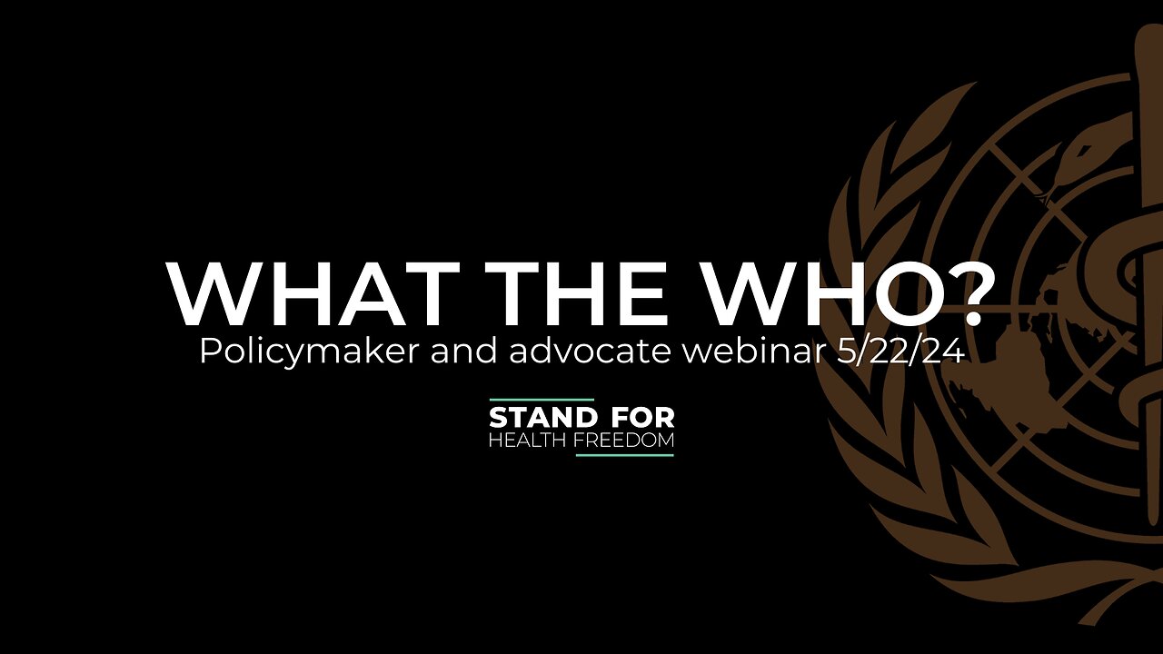 WHO Webinar with Valerie Borek + Alex Newman | Stand for Health Freedom