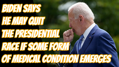 Biden Announces He May Step Down Due To Medical Condition Then Says He Is Sick With Covid