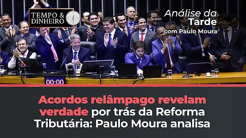Reforma Tributária: acordos para aprovação a toque de caixa mostram a verdadeira face dos impostos