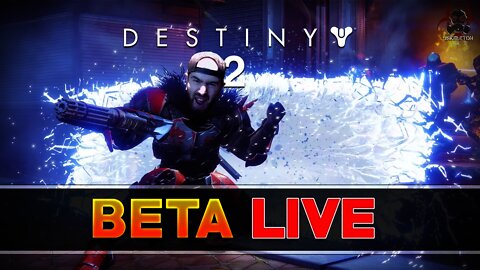 [🔴LIVE] Destiny 2 BETA Live Gameplay! - New Subclasses & SMGs To Destroy People With!