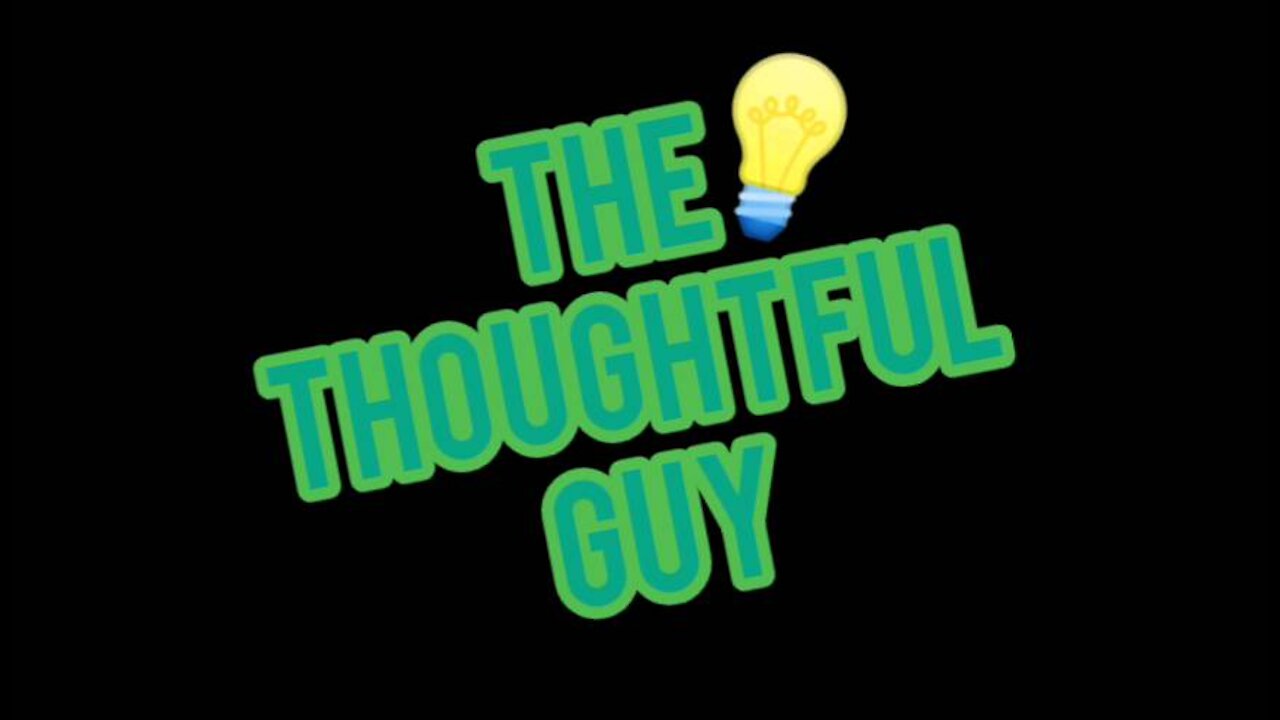 The Thoughtful Guy (Attitude)