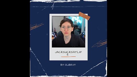 Olibrvy - JACKSUCKSATLIFE