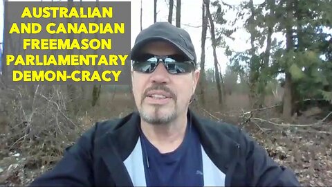 AUSTRALIAN AND CANADIAN FREEMASON PARLIAMENTARY DEMON-CRACY