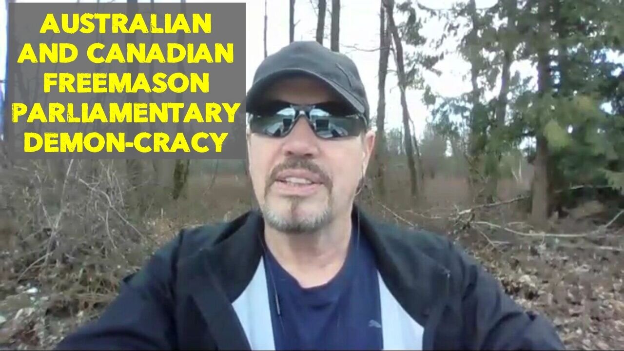AUSTRALIAN AND CANADIAN FREEMASON PARLIAMENTARY DEMON-CRACY