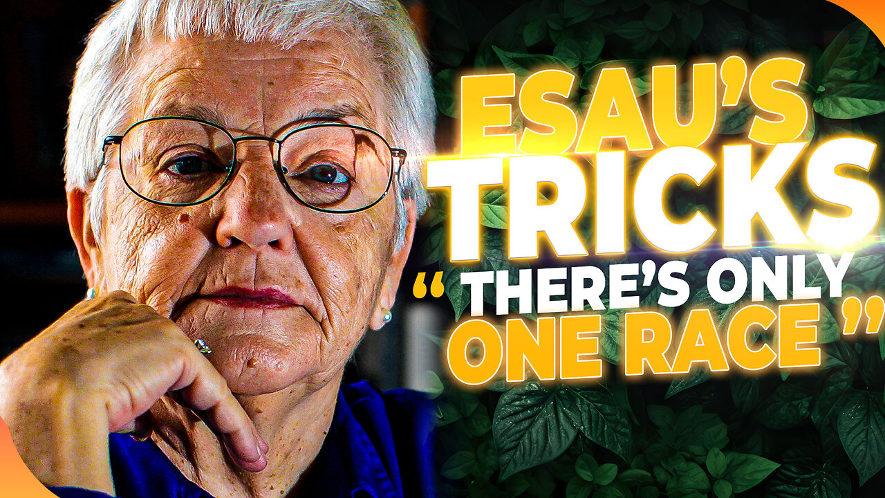Esau's Claim "There's Only One Race, The Human Race | Is this True or a Deception ?