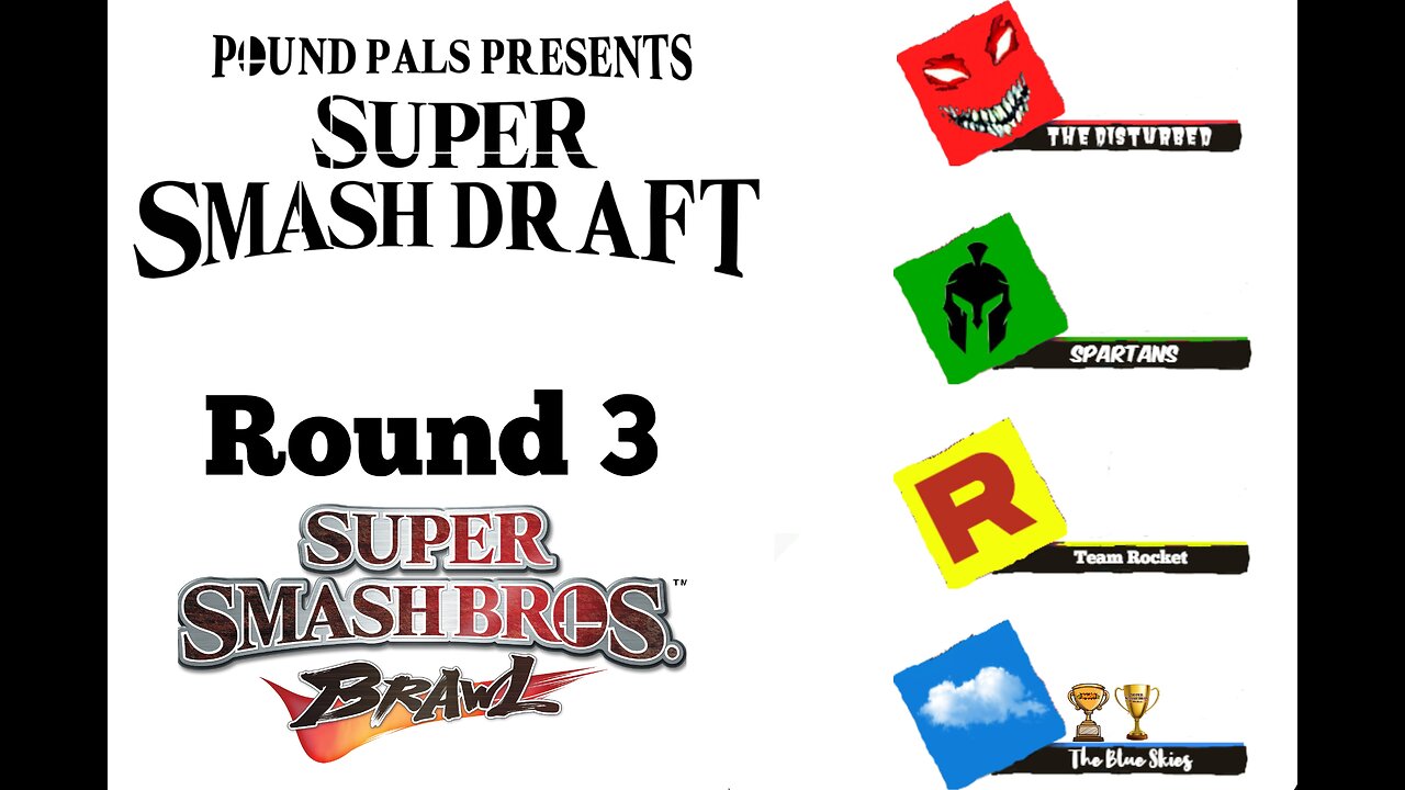 Pound Pals Present: Super Smash Draft Round 3- Super Smash Bros Brawl