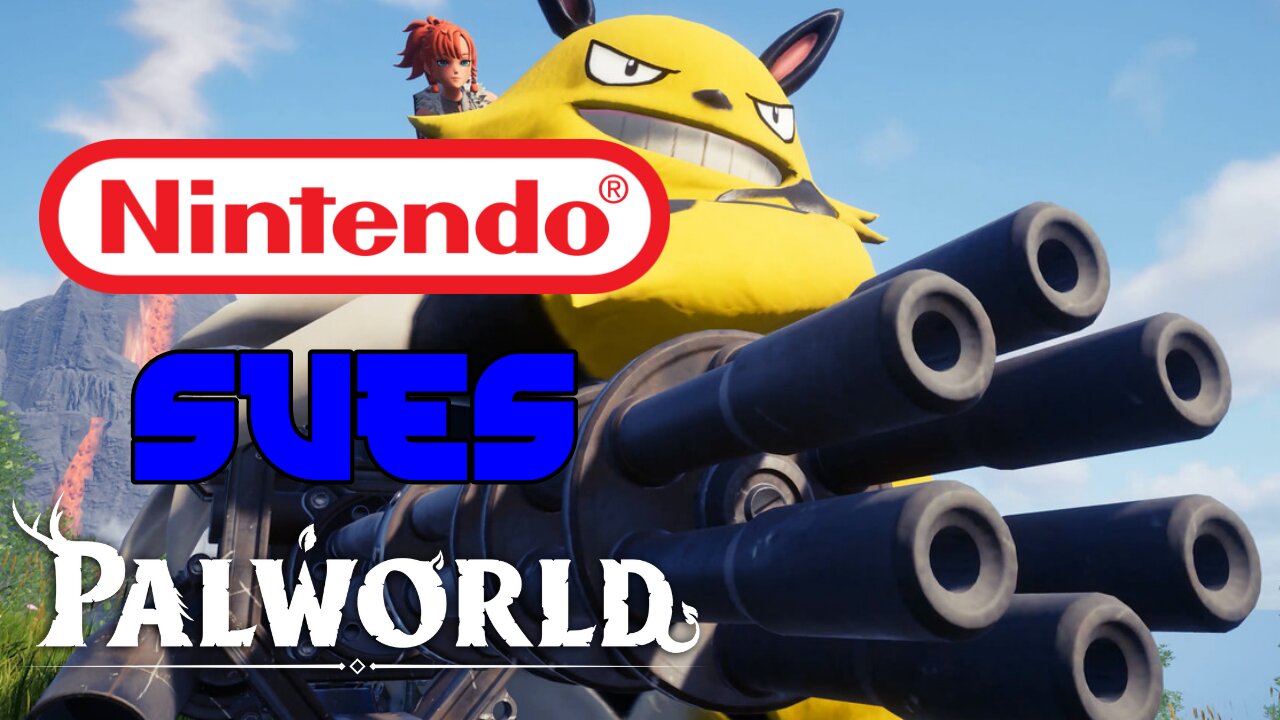 Nintendo and the Pokemon Company is SUING Palworld