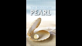 The Matchless Pearl