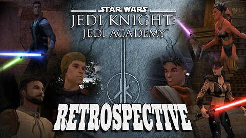 Best Jedi Game Ever? - Jedi Knight: Jedi Academy Retrospective