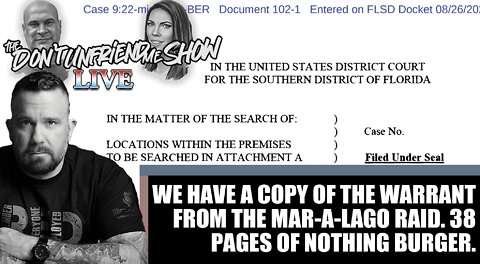 LIVE: I promised a copy of the Trump warrant last night… we will review! | 26AUG22