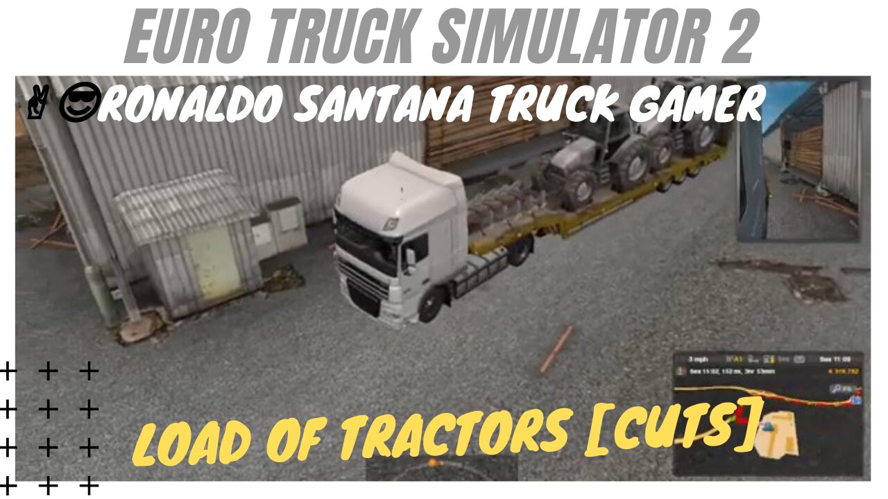 ✌️😎RONALDO SANTANA TRUCK GAMER🚚 Load of TRACTORS [cuts]
