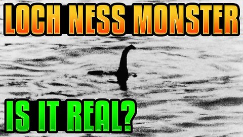 Plausible Theory For The Loch Ness Monster