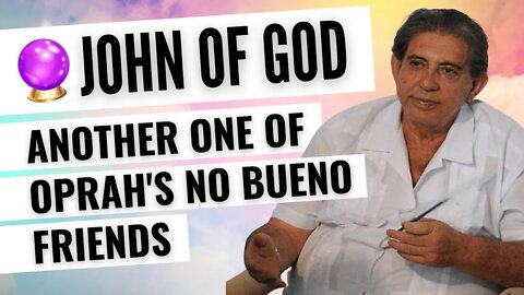 John of God Psychic Reading