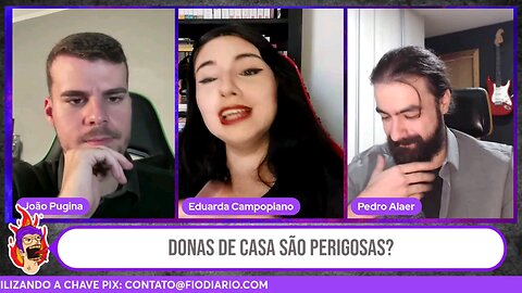 Donas de Casa São perigosas?