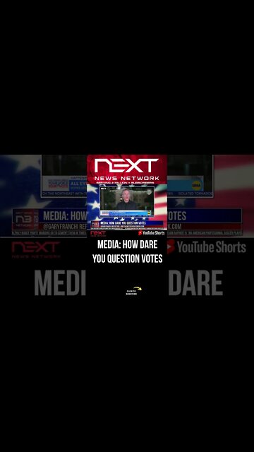 MEDIA: HOW DARE YOU QUESTION VOTES #shorts