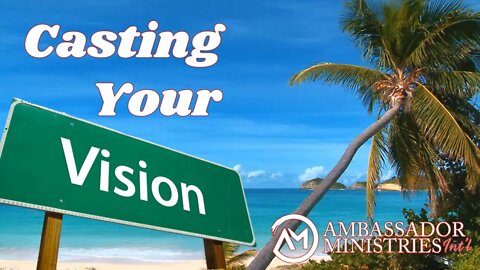 Casting Your Vision (The Ambassador with Craig DeMo)