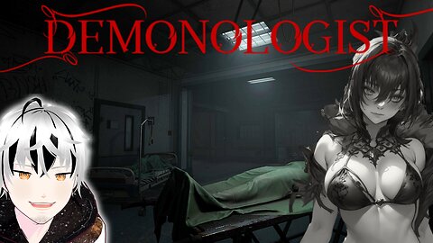 【Demonologist】Spooky Scary