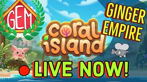 🔴Coral Island! Fall Soon?🔴