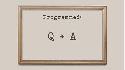 PROGRAMMED - Q & A - Probably Alexandra