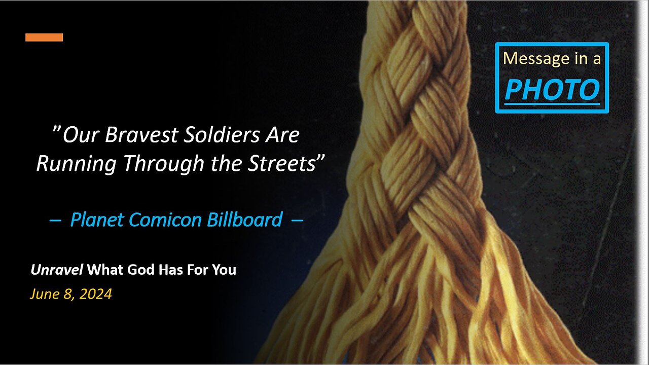 Our Bravest Soldiers Are Running Through the Streets *Planet Comicon Billboard* (Jun 8, 2024)