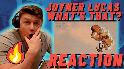 Joyner Lucas - What's That? - IRISH REACTION - 10/10 SONG!!