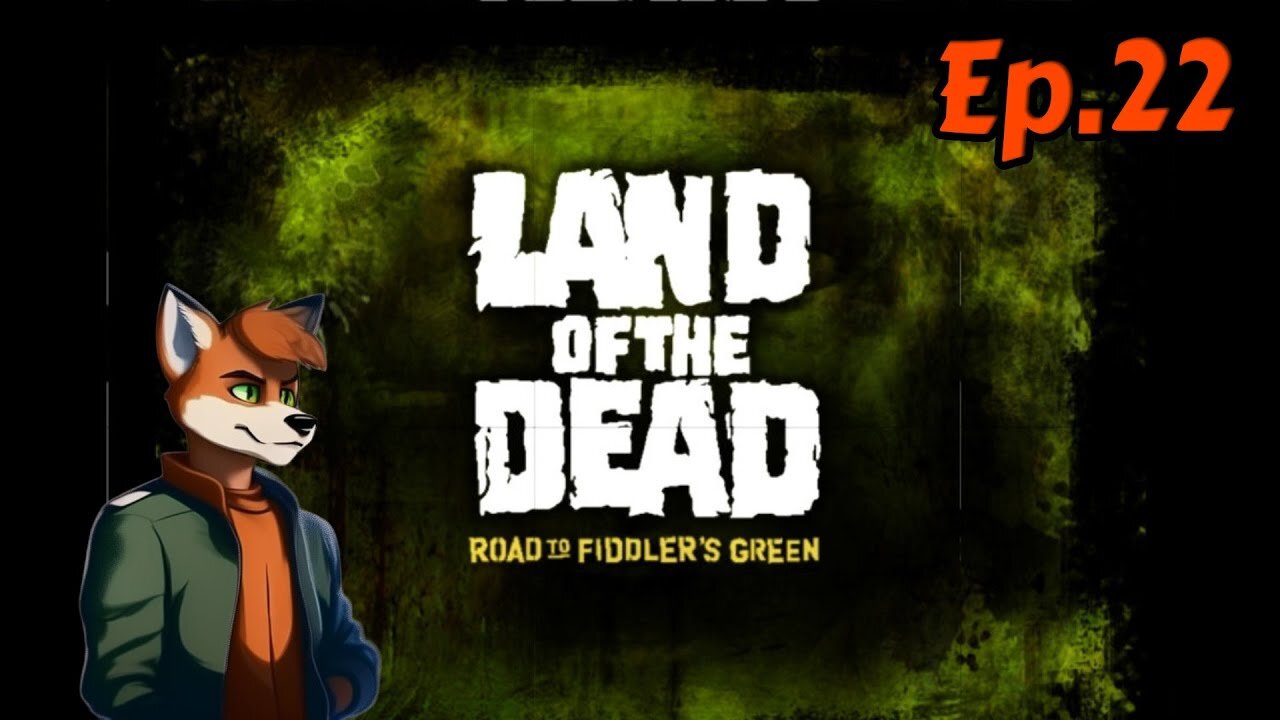 land of the dead: road to fiddler’s green:Full Playthrough[Ep.22]Heavy Gunner w/Tailsly