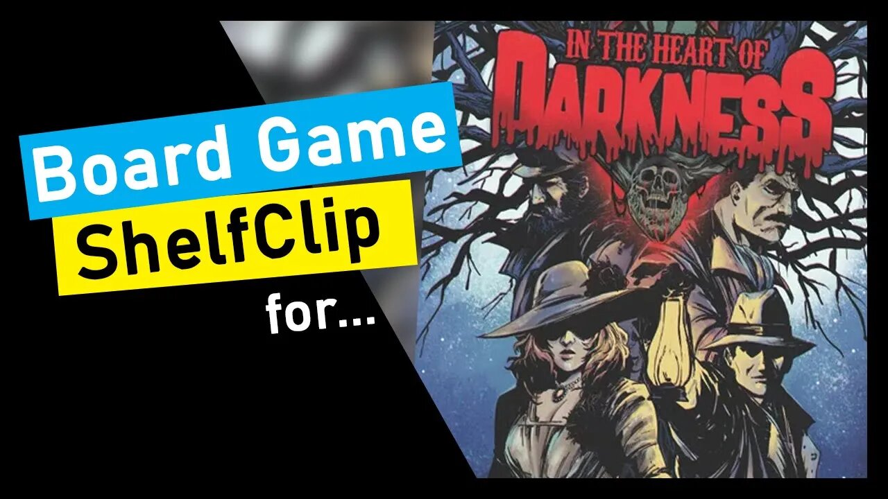 🌱ShelfClips: In the Heart of Darkness (Short Board Game Preview)