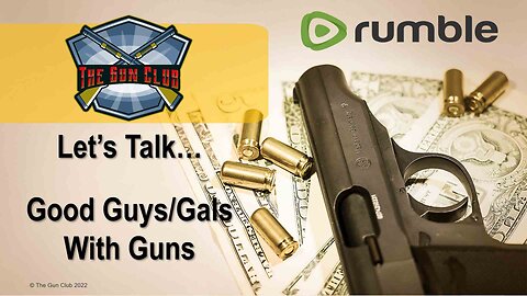 Let's Talk... Good Guys/Gals with Guns - 6/25/24