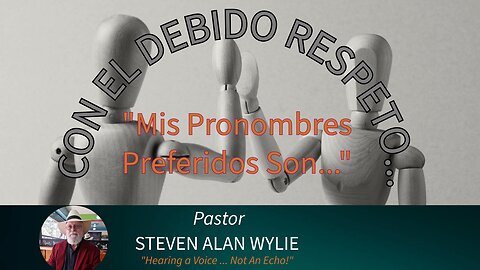 “CON TODO EL RESPETO - Mis pronombres preferidos son …” Entonces, ¡esto es lo que pasó!