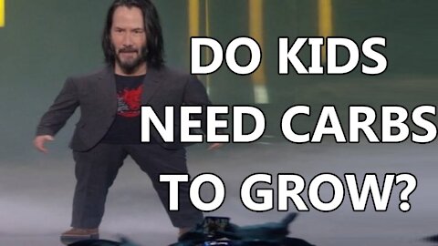 Do Kids Need Carbs to Grow??